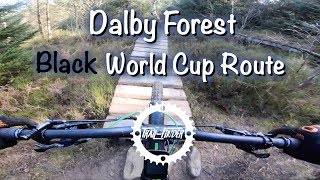 Trail Centre MTB  Dalby Forest  Black World Cup Route [upl. by Adnilab804]