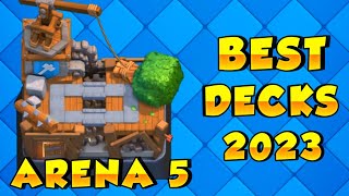 BEST Arena 5 Decks Builders Workshop Clash Royale  Best Clash Royale Arena 5 Deck In CR 2023 [upl. by Festatus]