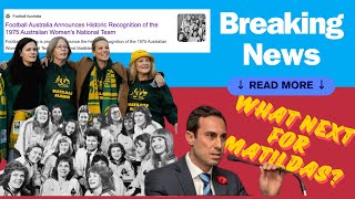 Whats Next for the Matildas [upl. by Doownil]