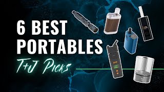 Our Six Best Portable Dry Herb Vapes  Fall 2024 [upl. by Fillian]