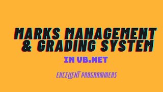 VBNet Marks Management and Grading System [upl. by O'Shee874]