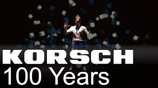 KORSCH 100 Years Event 19192019 [upl. by Idyh]