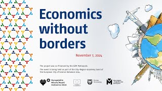 Economics Without Borders  November 7 2024 [upl. by Procora1]