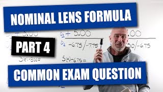 Nominal Lens Formula Part 4  The Most Common Exam Question [upl. by Neilla]