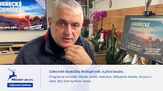 Zuberecké chodníčky Pochopit svět A přání ženám [upl. by Htinek]