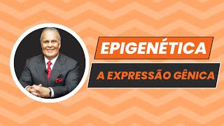 Epigenética a expressão gênica [upl. by Sreip]