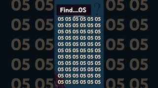 Use your smartness to find 0S in 5 second shorts sec viral puzzle [upl. by Aiz950]