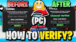 🔥REAL HOW TO VERIFY CHANNEL ID IN ONE FRUIT SIMULATOR ON PC  HOW TO REDEEM CODES IN ONE FRUIT [upl. by Accebor675]