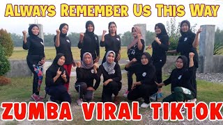 ALWAYS REMEMBER US THIS WAYLady Gaga ZUMBAKPS SumberagungWith Kunkun [upl. by Imim]