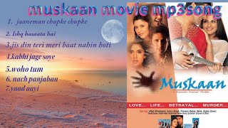 Muskaan movie all mp3 song [upl. by Asyral]