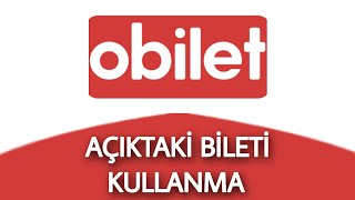 Açığa Alınan Otobüs Biletini Nasıl Kullanabilirim OBİLET [upl. by Enilegna937]