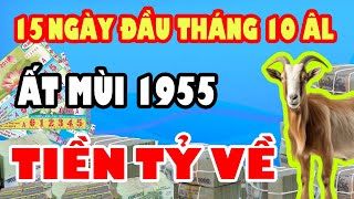 Tiên Tri Chính Xác 100 Ất Mùi 1955 Biết Trước Thiên Cơ Đổi Đời Đổi Vận Giàu Sang Đúng 15 Ngày Đầu [upl. by Acey361]