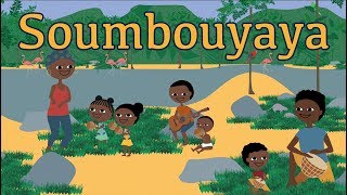 Soumbouyaya  Comptine africaine pour enfant avec paroles [upl. by Murray]