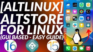 NEW Install Altstore Linux with AltLinux  AltServer Linux  Altstore iOS 1615141312  2023 [upl. by Abijah394]