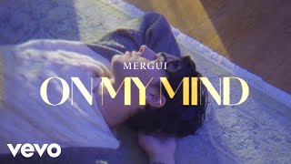 Mergui  On My Mind Official Visualizer [upl. by Eras828]