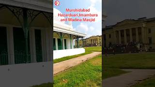 Murshidabad Madina Masjid Hazarduari Imambarashorts [upl. by Hgielanna152]