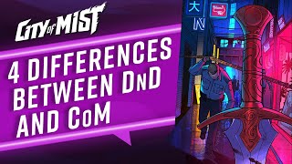 4 Differences Between DnD and CoM City of Mist TTRPG [upl. by Laetitia]