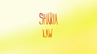 Sharia Law [upl. by Tennek]