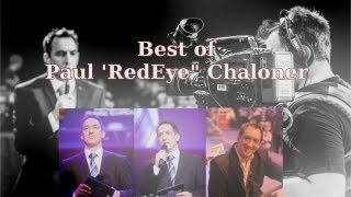 BEST OF Paul ReDeYe Chaloner [upl. by Ylatan333]