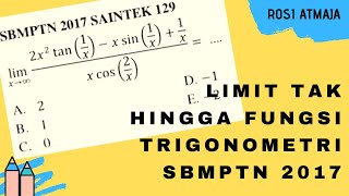 Pembahasan Soal SBMPTN 2017  Limit Tak Hingga FungsiTrigonometri [upl. by Alitha]