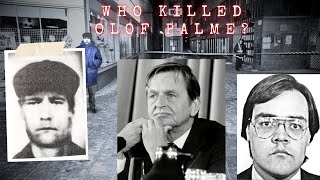 Europes Largest Murder Mystery Nears Resolution – After Nearly 40 Years  The murder of Palme [upl. by Abdulla888]