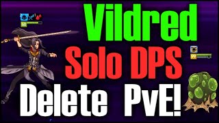 OG Vildred Solo DPS PvE [upl. by Gerstner582]