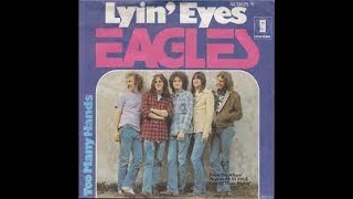 The Legacy of The Eagles Lyin Eyes 1975 [upl. by Duong]