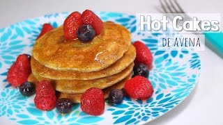 HOT CAKES DE AVENA RECETA SALUDABLES 😊 desayuno o cena fácil  panqueques  Mirem Itziar ❤ [upl. by Olli]