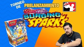 Surging Sparks  chispas fulgurantes pre lanzamiento Torneo y Apertura de sobres [upl. by Womack]