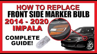 How to Replace  Change Front Side Marker Light Bulb  2014  2020 Chevy Impala Headlight Housing [upl. by Roderich]