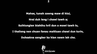 quotKhuanu leng ruat loh diquot in style of Mimi Lalzamliani Karaoke [upl. by Ycart]