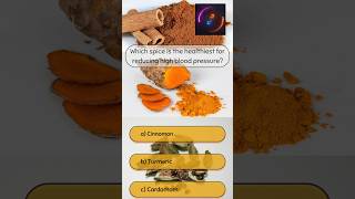 Which spice is the healthiest for reducing high blood pressure quiz [upl. by Biagio627]