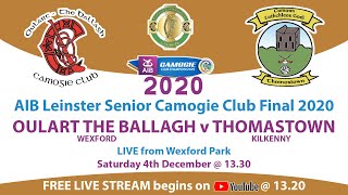 Oulart The Ballagh v Thomastown  Leinster Senior Club Camogie Final 2020 [upl. by Eboh]