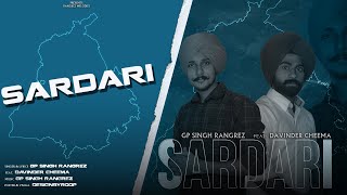 SARDARI  GP SINGH RANGREZ  Feat DAVINDER CHEEMA  RANGREZ MELODIES  NEW PUNJABI SONG [upl. by Madriene723]