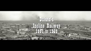 Then and Now Duluths Incline Railway [upl. by Nannahs]