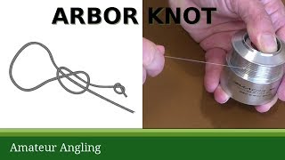 Arbor knot for tying line to a reel [upl. by Galer754]