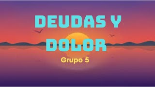 Grupo 5  Deudas Y Dolor LetraLyrics [upl. by Landing401]