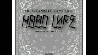 Smileyboy  Hood lyfe x Lil javie amp Statue Prod Lil O [upl. by Desdee]