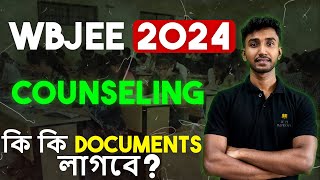 Documents Required for WBJEE Counselling 2024  WBJEE 2024 Counselling  WBJEE 2024  Lets Improve [upl. by Cris78]