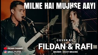 MILNE HAI MUJHSE AAYI Arijit Singh  Cover by FILDAN  Fildan Channel [upl. by Torrlow27]