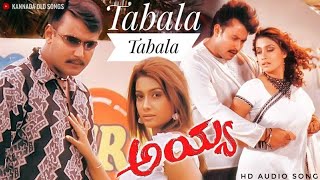 Tabala Tabala  Ayya  HD Audio Song  Darshan Rakshitha  love romantic dboss [upl. by Anon]