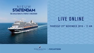 Nieuw Statendam  Live streaming Presentation Ceremony  Fincantieri Marghera  Venice [upl. by Evin139]