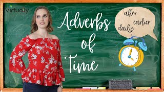 Adverbs of Time English Grammar  B12 Intermediate Plus Level [upl. by Penland]