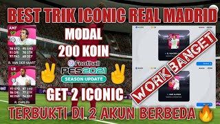 TRIK MENDAPATKAN ICONIC MOMENT REAL MADRID PES 2021 MOBILE TERBARU  MODAL 200 KOIN DAPAT 2 ICONIC🔥 [upl. by Finbar]