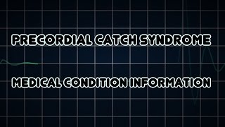 Precordial catch syndrome Medical Condition [upl. by Treulich]