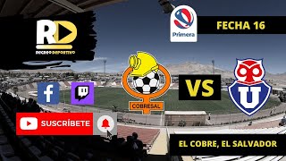 🔴 EN VIVO  COBRESAL vs UNIVERSIDAD DE CHILE  FUTBOL CHILENO EN VIVO ⚽ [upl. by Ardnossak]