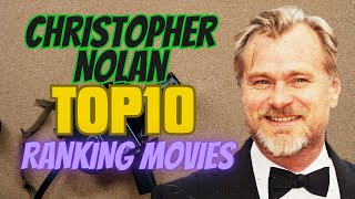 MustWatch TOP10 Christopher Nolan RANKING MOVIES [upl. by Belloir982]