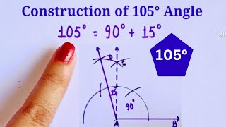 🌈105 degree angle using compass  Angle construction  Geometric construction [upl. by Placido614]