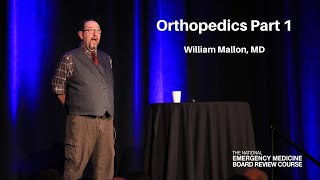 Orthopedics Part 1  The National EM Board MyEMCert Review Course [upl. by Imim28]