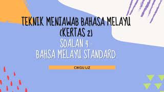 TEKNIK MENJAWAB BAHASA MELAYU KERTAS 2 SPM KSSM  BAHASA MELAYU STANDARD [upl. by Kari700]